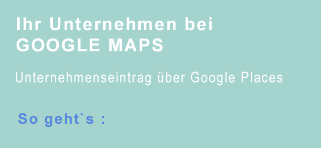 Google Places Unternehmenseintrag