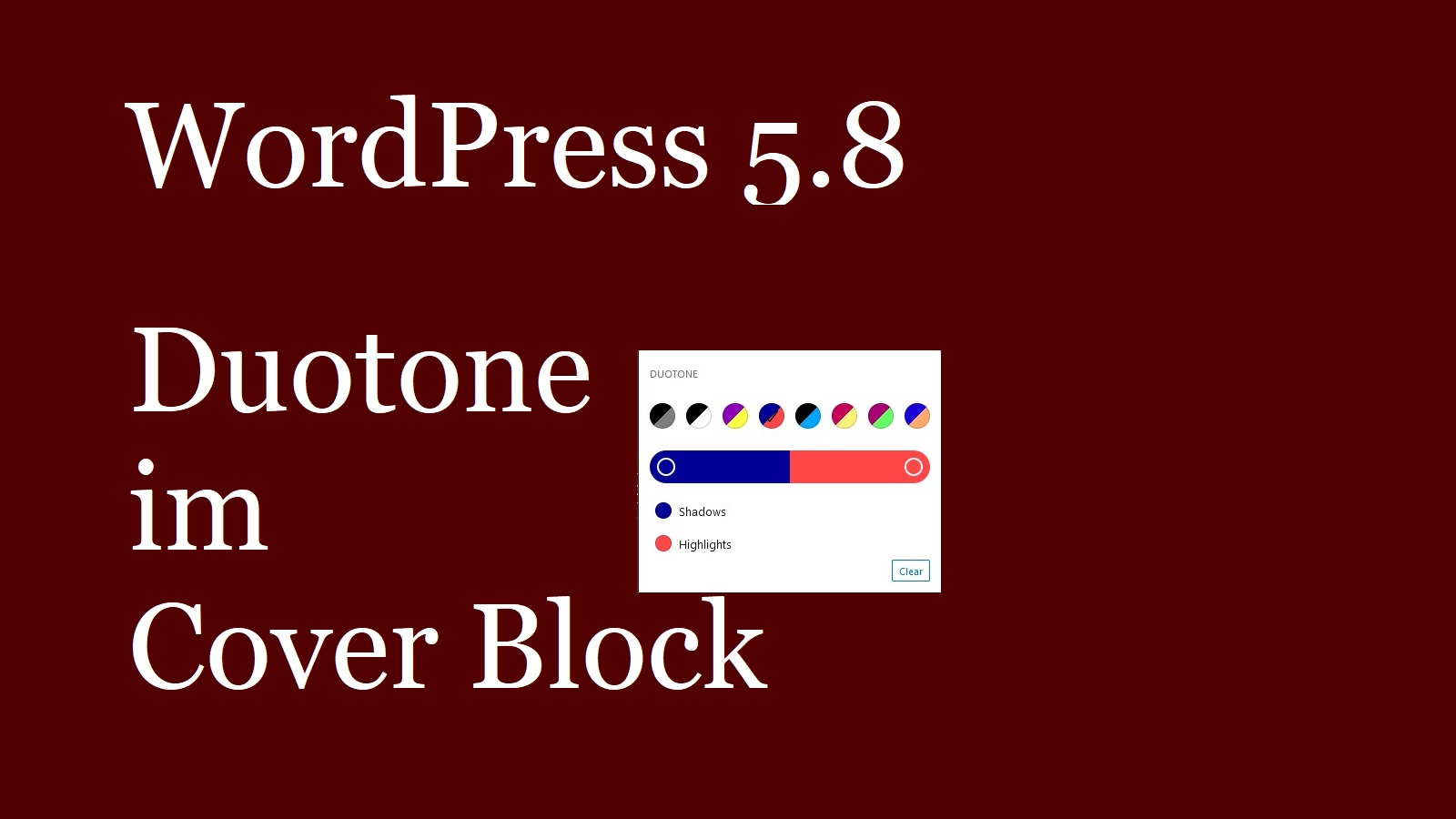 WordPress – Bild & Cover Block mit Duotone Filter Effekt – so geht’s
