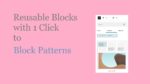 reusable-blocks-to-block-patterns