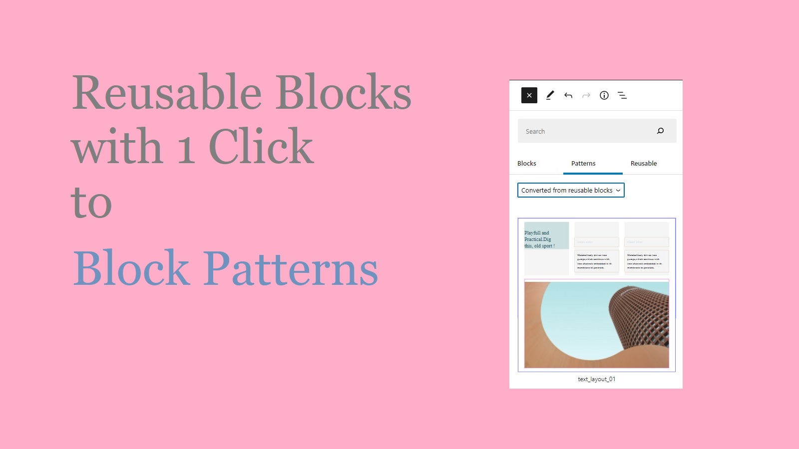 WordPress: Wiederverwendbare Blöcke + 1 Click Umwandlung in Block Patterns – so geht’s