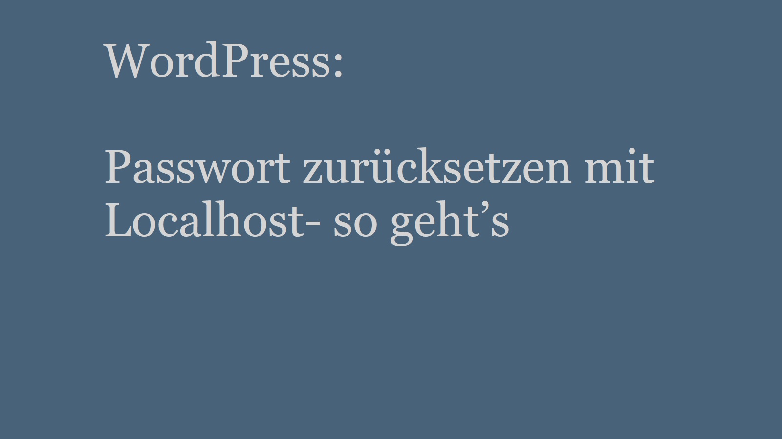 wordpress-passwort-zuruecksetzen-localhost