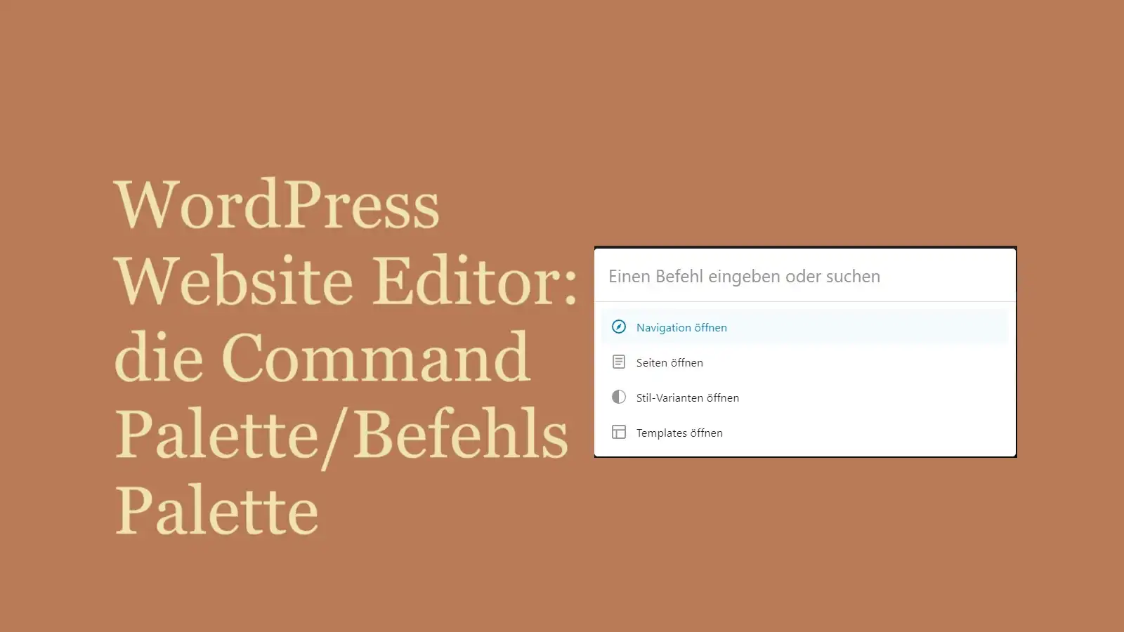 WordPress Website Editor: die Command Palette/Befehls Palette