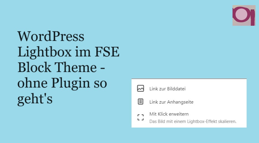 WordPress Lightbox im FSE Block Theme – ohne Plugin so geht’s