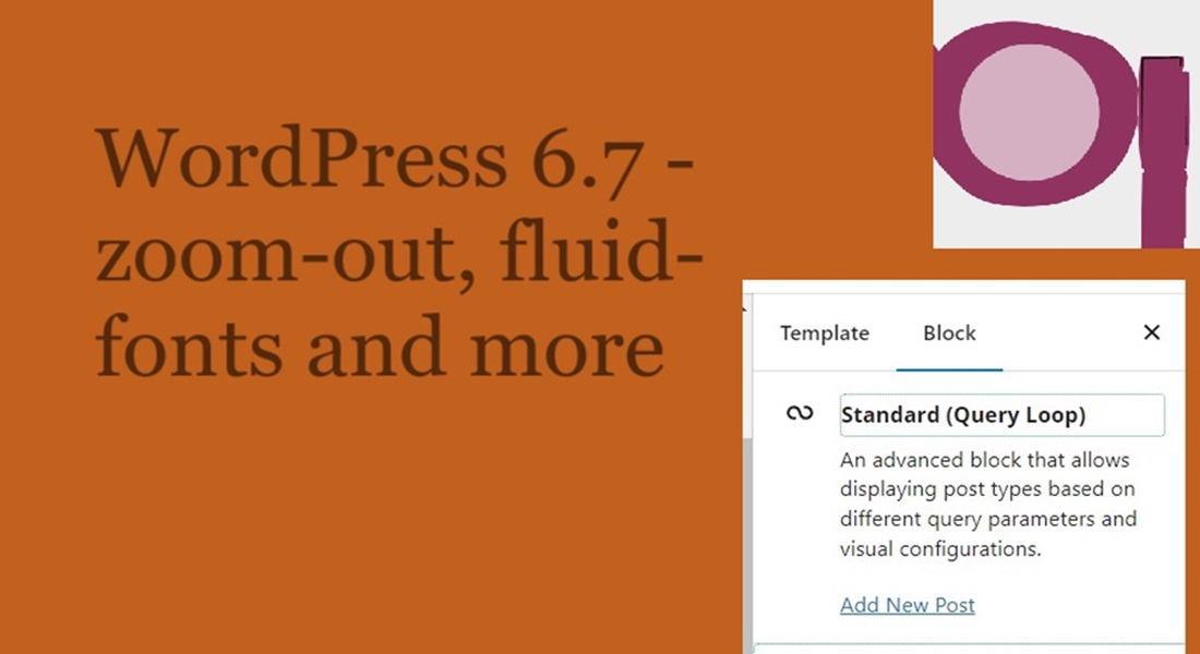 WordPress 6.7 – zoom-out, fluid-fonts and more