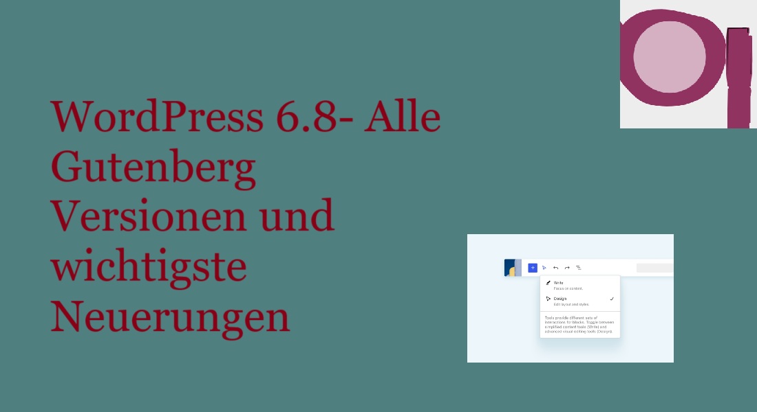 WordPress 6.8- Alle Gutenberg Versionen und wichtigste Neuerungen